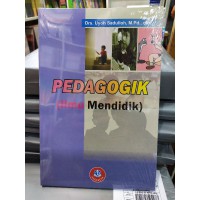 Pedagogik : ilmu mendidik