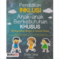 Pendidikan inklusi untuk anak-anak berkebutuhan khusus