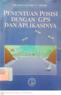 Penentuan Posisi Dengan GPS dan Aplikasinya