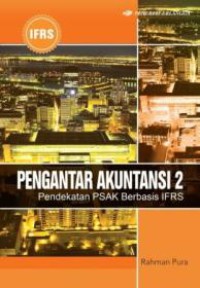 Pengantar akuntansi 2 pendekatan psak berbasis IFRS