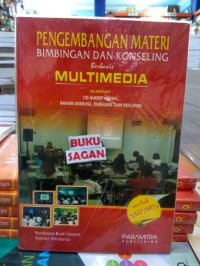 Pengembangan materi bimbingan dan konseling berbasis multimedia : untuk SMP/MTs