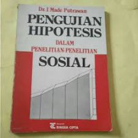 Pengujian hipotesis  dalam penelitian-penelitian sosial