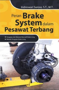 Peran Brake System dalam Pesawat Terbang