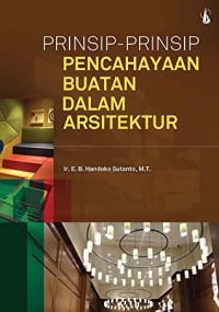 Prinsip prinsip pencahayaan buatan dalam arsitektur