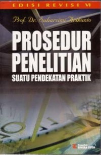 Prosedur penelitian suatu pendekatan praktik