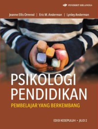 Psikologi pendidikan : pemebelajaran yang berkembang jilid 2