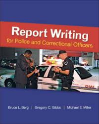 Report writing for policr and correctional officers