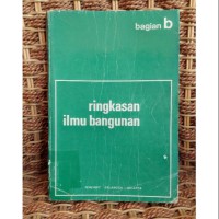 Ringkasan ilmu bangunan bagian b