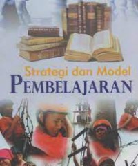 Stategi dan model pembelajaran