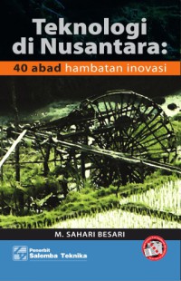 teknologi di nusantara 40 adab hambatan inovasi