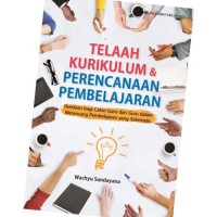 Telaah kurikulum dan perencanaan pembelajaran