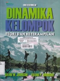 Dinamika kelompok : teori dan keterampilan