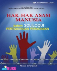 HAk-hak asasi manusia : dalam soliloqui pertarungan peradaban