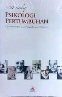 Psikologi pertumbuhan : kepribadian untuk mengembangkan optimisme