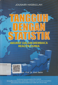 Tangguh Dengan Statistik Akurat Dalam Membaca Realita Dunia