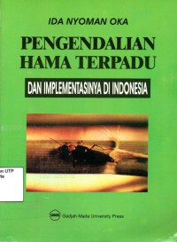 Pengendalian hama terpadu dan implementasinya di Indonesia