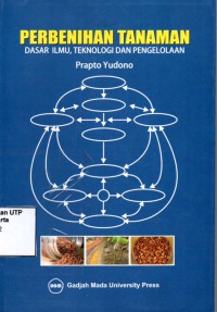 Pembenihan tanaman dasar ilmu teknologi dan pengelolaan