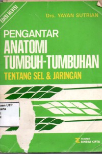 Pengantar anatomi tumbuh-tumbuhan tentang sel & jaringan