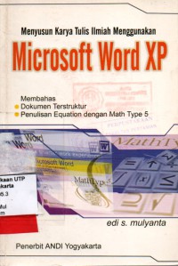 Menyusun karya tulis ilmiah menggunakan microsoft word xp