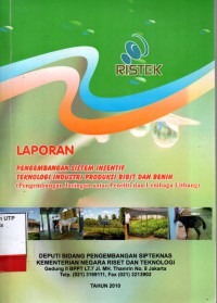 Laporan pengembangansistem insentif teknologi industri produksi bibit dan benih