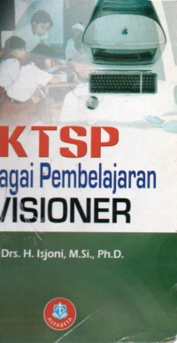 Ktsp sebagai pembelajaran visioner