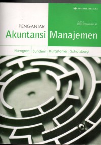 Pengantar akuntansi manajemen jilid 2