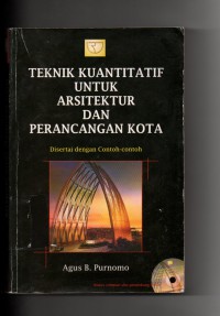 Teknik kuantitatif untuk arsitektur dan perancangan kota (disertai dengan contoh-contoh)