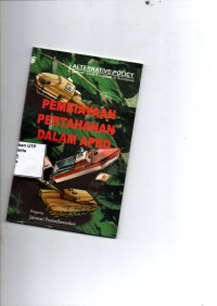 Anggaran daerah untuk tni : ancaman bagi kontrol sipil terhadap militer(studi kasus pengadaan kapal oleh daerah)