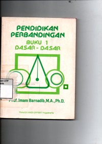 Pendidikan perbandingan buku 1 (dasar-dasar)