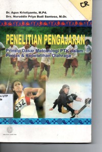 Penelitian pengajaran : Prinsip dasar metodologi PTK dalam penjas & kepelatihan olahraga