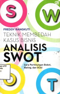 Analisis swot teknik membedah kasus bisnis