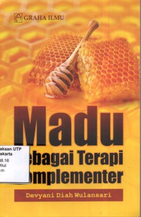 Madu sebagai terapi kontemporer