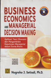 Business Economics and Managerial Decision Making