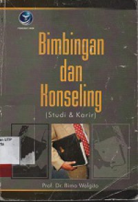 Bimbingan dan konseling : studi dan karir edisi II