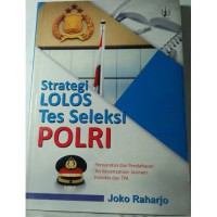 Strategi lolos tes seleksi polisi