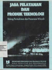 Jasa Pelayanan dan Produk Teknologi Bidang Permukiman dan Prasarana Wilayah