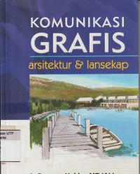 Komunikasi grafis arsitektur dan lansekap