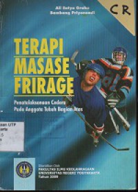 Terapi masase frirage : penatalaksanaan cedera pada anggota tubuh bagian atas