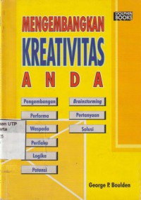 Mengembangkan kreativitas anda