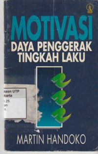 Motivasi daya penggerak tingkah laku