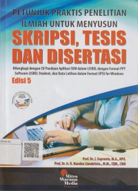 Petunjuk praktis penilaian ilmiah untuk menyusun skripsi, tesis, dan disertasi Edisi 5