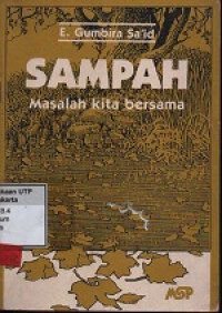 Sampah : masalah kita bersama