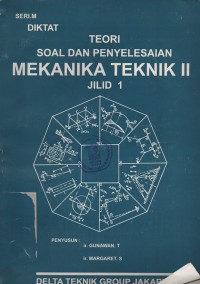 Teori soal dan penyelesaian mekanika teknik II jilid 1 dan 2