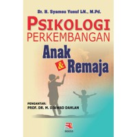 Psikologi perkembangan anak dan remaja