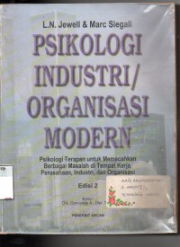 Psikologi industri / organisasi modern (psikologi terapan untuk memecahkan berbagai masalah di tempat kerja, perusahaan, industri, dan organisasi)