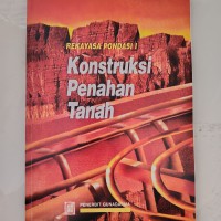 Rekayasa Pondasi I Konstruksi Penahan Tanah