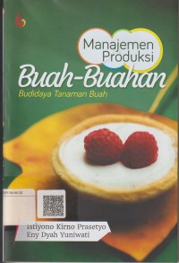 Manajemen produksi buah-buahan budidaya tanaman buah