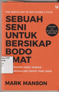 Sebuah seni untuk bersikap bodo amat