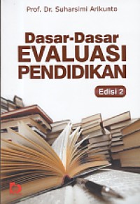 Dasar dasar evaluasi pendidikan