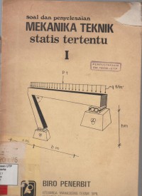 Soal dan penyelesaian mekanika teknik : statis tertentu